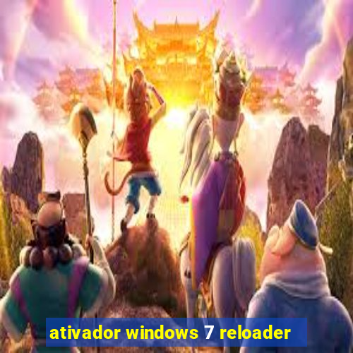 ativador windows 7 reloader